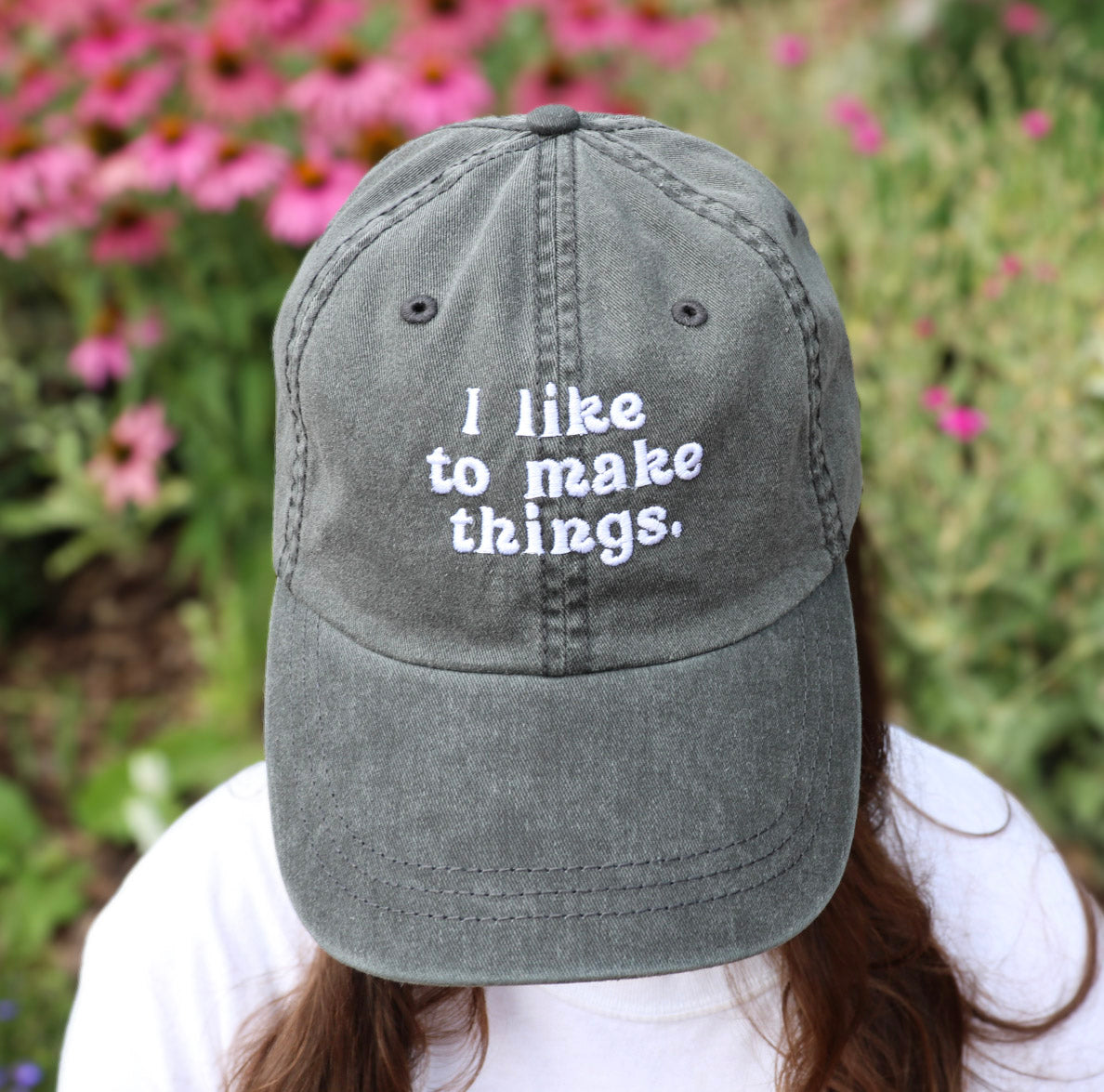 I like to make things. Hat